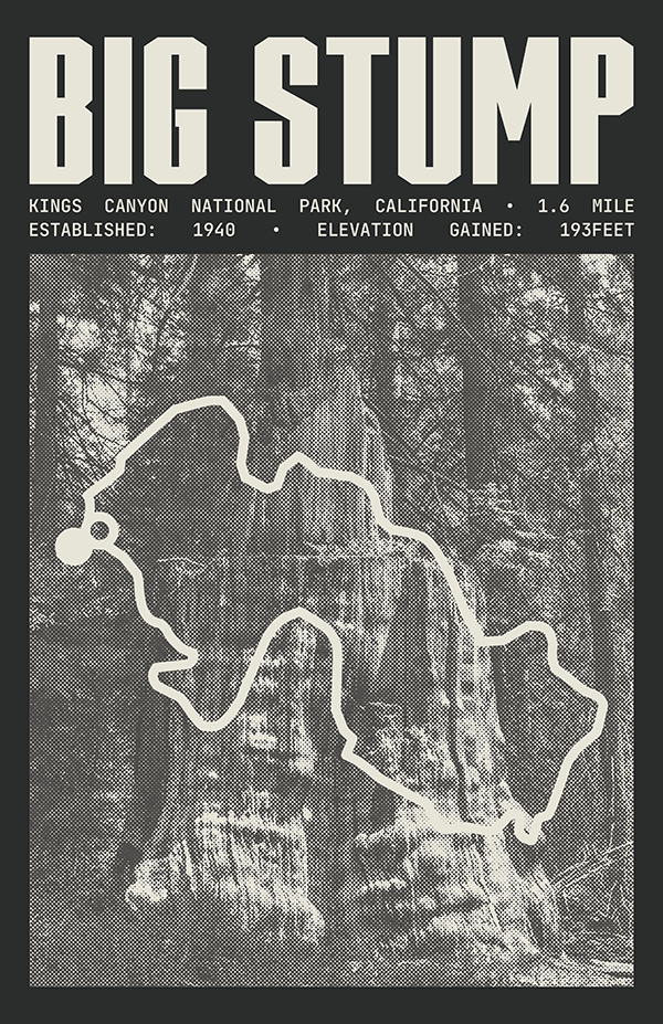 Big Stump Loop Poster | Kings Canyon National Prints