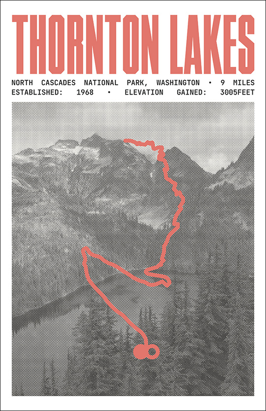 Thornton Lakes Trail Poster | North Cascades National Park Prints