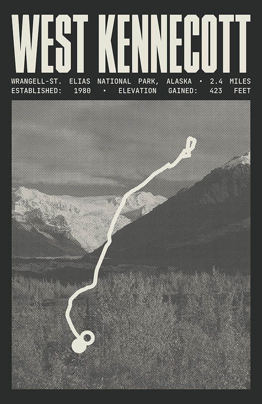 West Kennecott Glacier Trail Poster | Wrangell-St. Elias National Park Prints